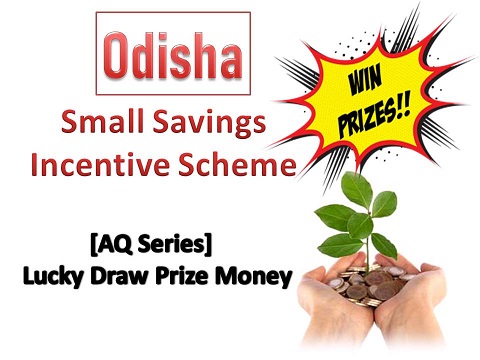 Small Savings Incentive Scheme In Odisha